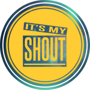 It's My Shout